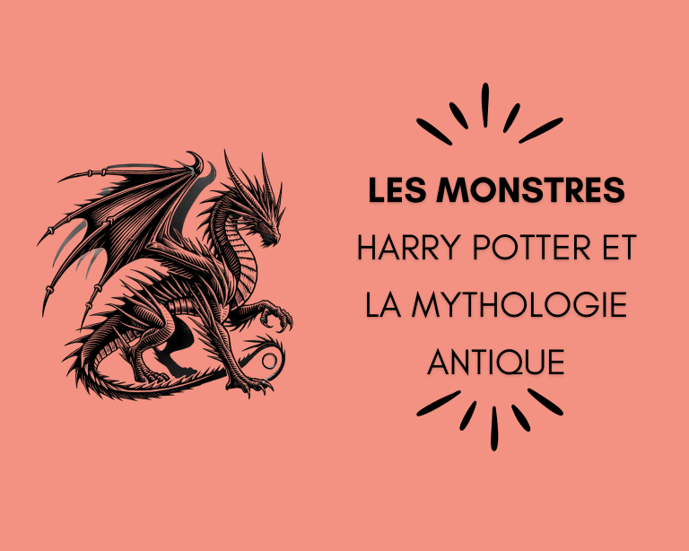 Lire et jouer : Les Monstres « Harry Potter et les références mythologiques »