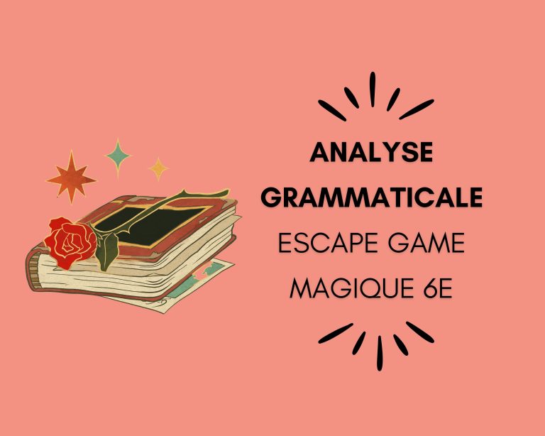 Grammaire Ensorcelée : Un Escape Game Magique pour Captiver vos 6e ! ✨