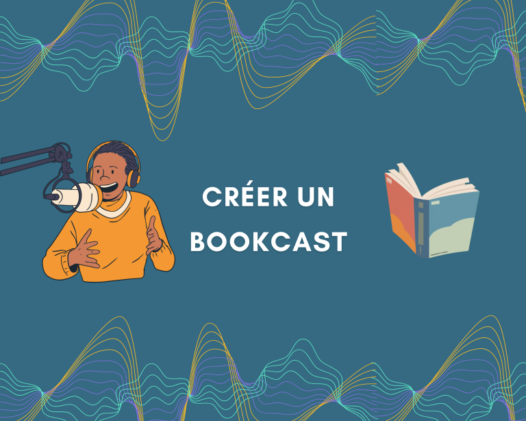 Faire réaliser un bookcast aux élèves : travailler l’oral à partir d’une lecture cursive