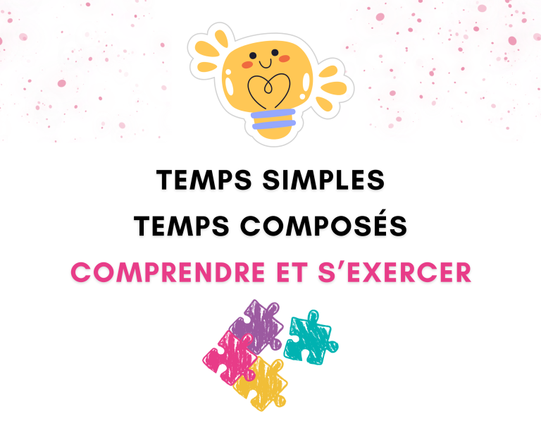 Temps simples et temps composés : revenir à l’essentiel pour mieux comprendre