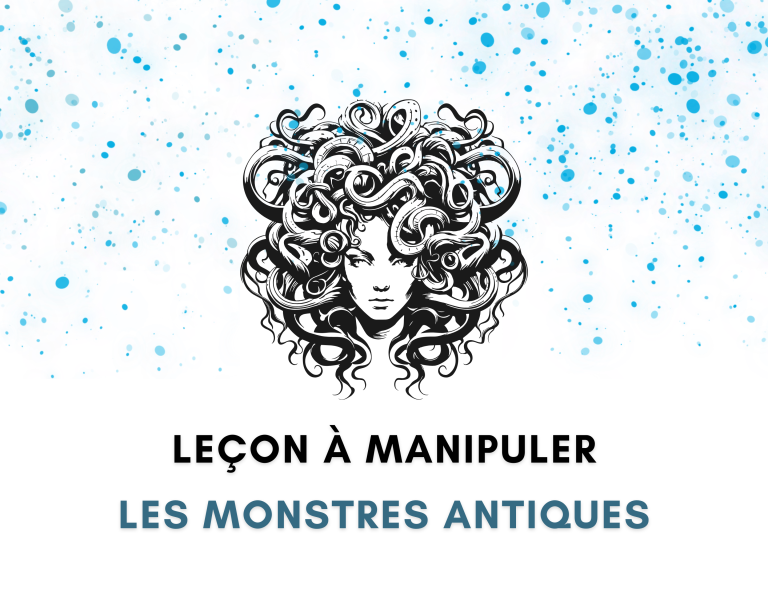 Leçon à manipuler « Les monstres antiques » : une approche active en 6e